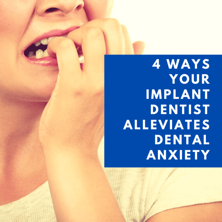 4 Ways Your Implant Dentist Alleviates Dental Anxiety